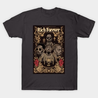 Rich Forever Whole Squad T-Shirt